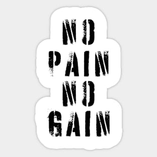 No Pain No Gain Sticker